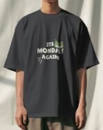 Standing Men Wearing It's Monday Again Black Unisex Oversize T-Shirt