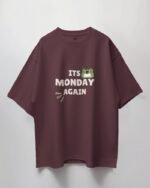 It's Monday Again Maroon Unisex Oversize T-Shirt