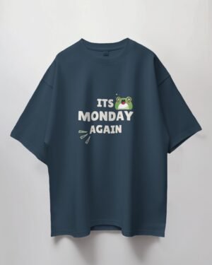 It's Monday Again Petrol Blue Unisex Oversize T-Shirt