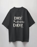 Black Dogs Before Dudes Oversize Tshirt