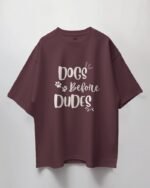 Maroon Dogs Before Dudes Oversized T-shirt
