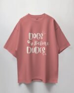 Coral Dogs Before Dudes Oversize Tshirt