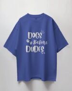 Royal blue Dogs Before Dudes Oversize Tshirt